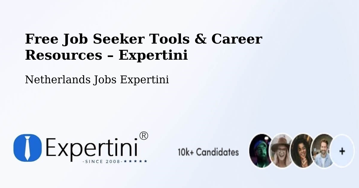 Free Job Seeker Tools & Career Resources – Riethoven - Riethoven, Netherlands Jobs Expertini